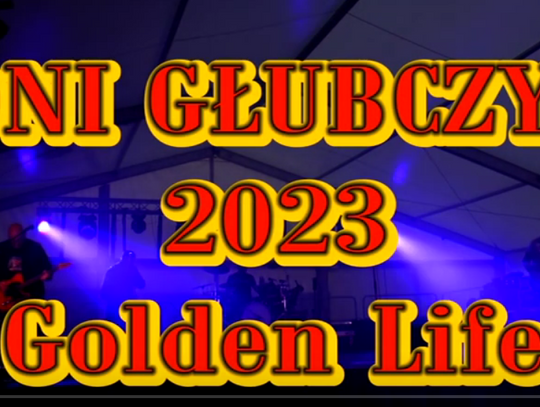 Dni Głubczyc 2023 Golden Life
