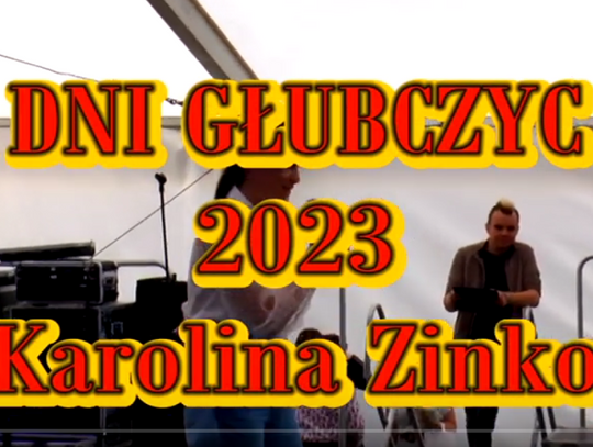 Dni Głubczyc 2023 Karolina Zinko