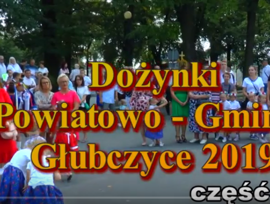 Dożynki Powiatowo Gminne - Głubczyce 2019 cz.4
