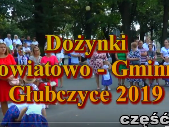 Dożynki Powiatowo Gminne - Głubczyce 2019 cz.6