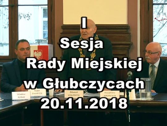 I Sesja Rady Miejskiej w Głubczycach m- 2018