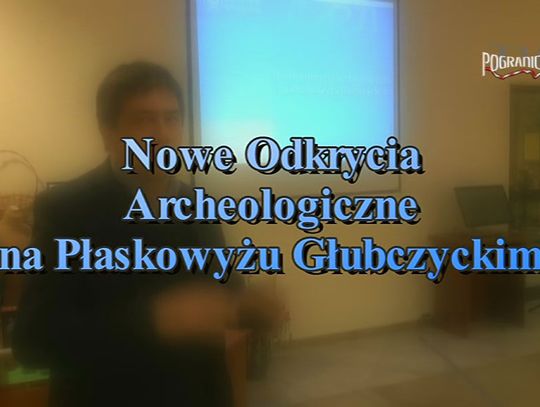 Nowe odkrycia archeologiczne na Płaskowyżu Glubczyckim 