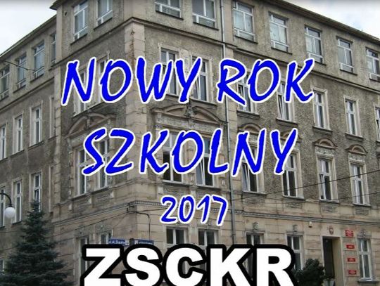 Nowy Rok Szkolny - 2017 ZS CKR