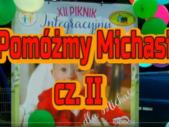 Pomóżmy Michasi cz.II