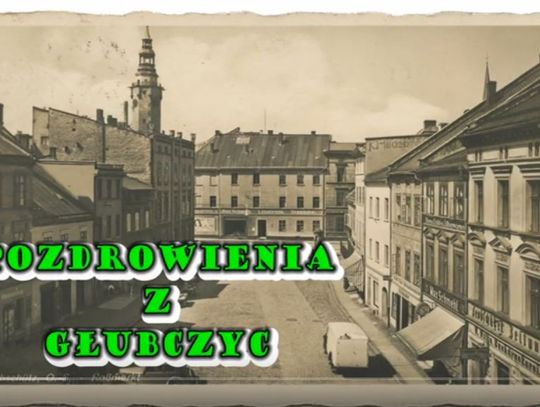 Pozdrowienia z Głubczyc wystawa