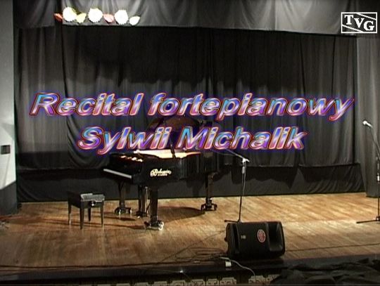 Recital fortepianowy Sylwii Michalik