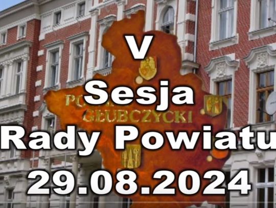 V Sesja Rady Powiatu cz.1 29.08.2024