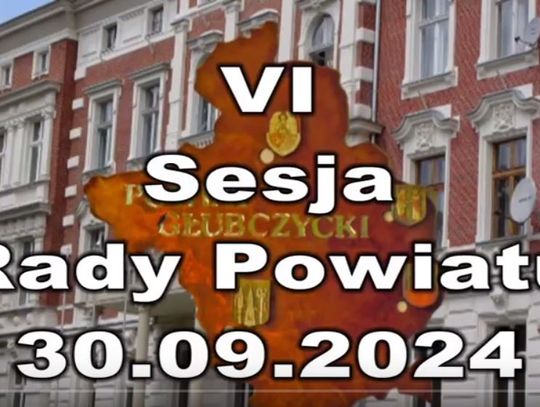 VI Sesja Rady Powiatu