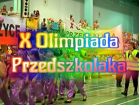 X Olimpiada Przedszkolaka