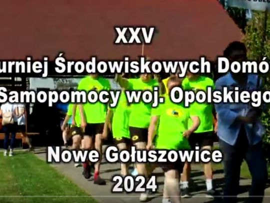 XXV Turniej Sportowy ŚDS woj Opolskiego