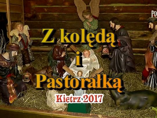Z Kolędą i Pastorałką - Kietrz 2017