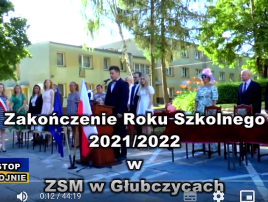 Zakończenie Roku Szkolnego 2022 w ZSM w Głubczycach