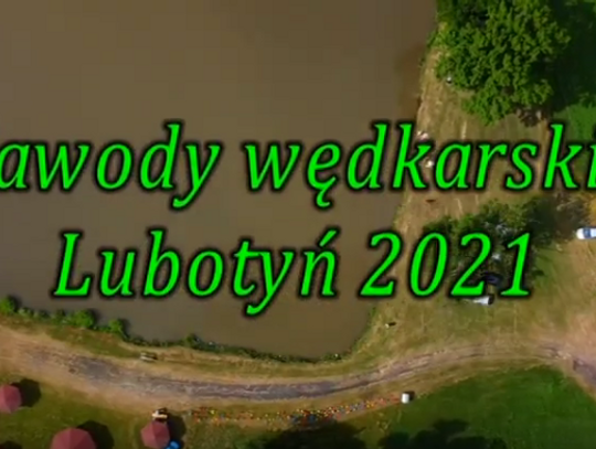 Zawody wędkarskie Lubotyń 2021