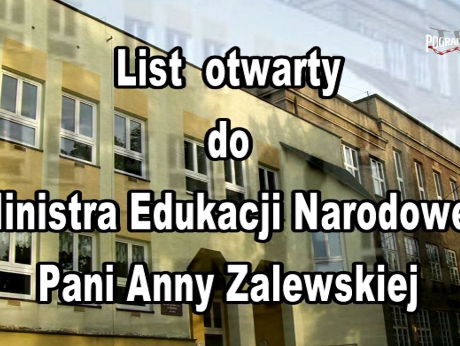 List otwarty do Pani Minister Edukacji Narodowej Anny Zalewskiej