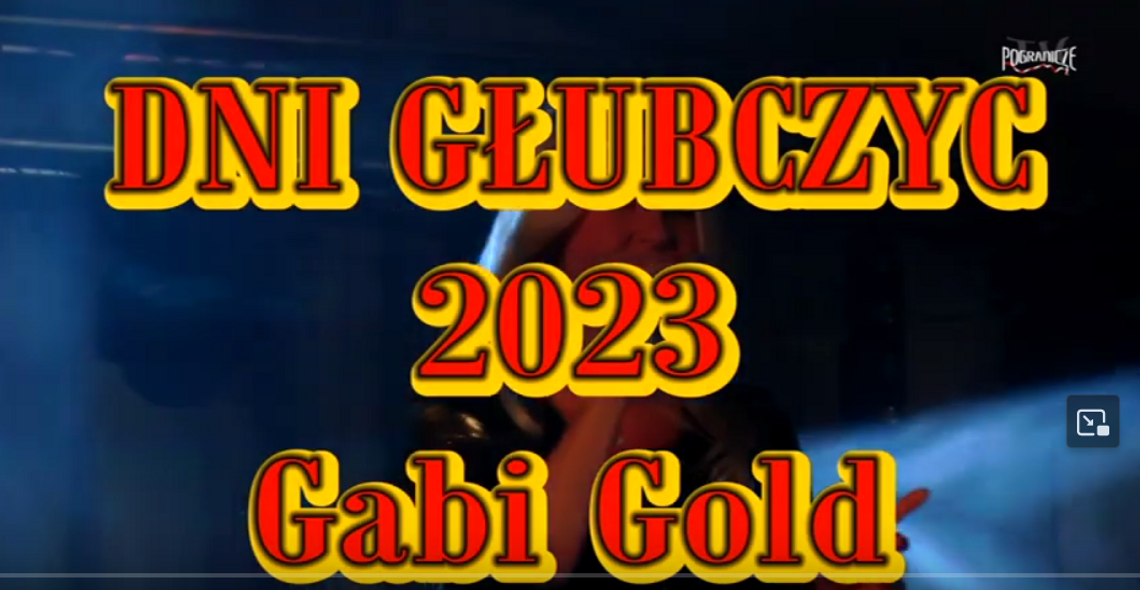 Dni Głubczyc 2023 Gabi Gold
