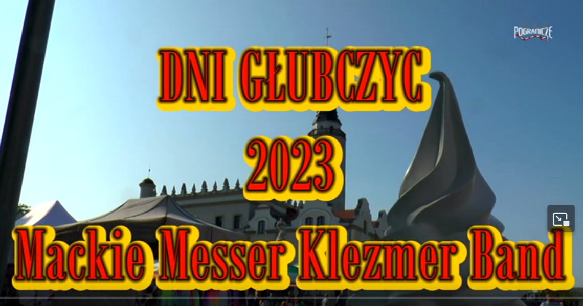 Dni Głubczyc 2023 Mickie Messer Klezmer Band
