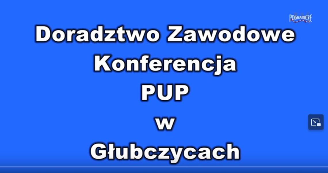 Doradztwo Zawodowe Konferencja PUP w Głubczycach