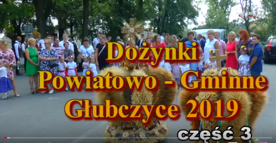 Dożynki Powiatowo Gminne - Głubczyce 2019 cz.3