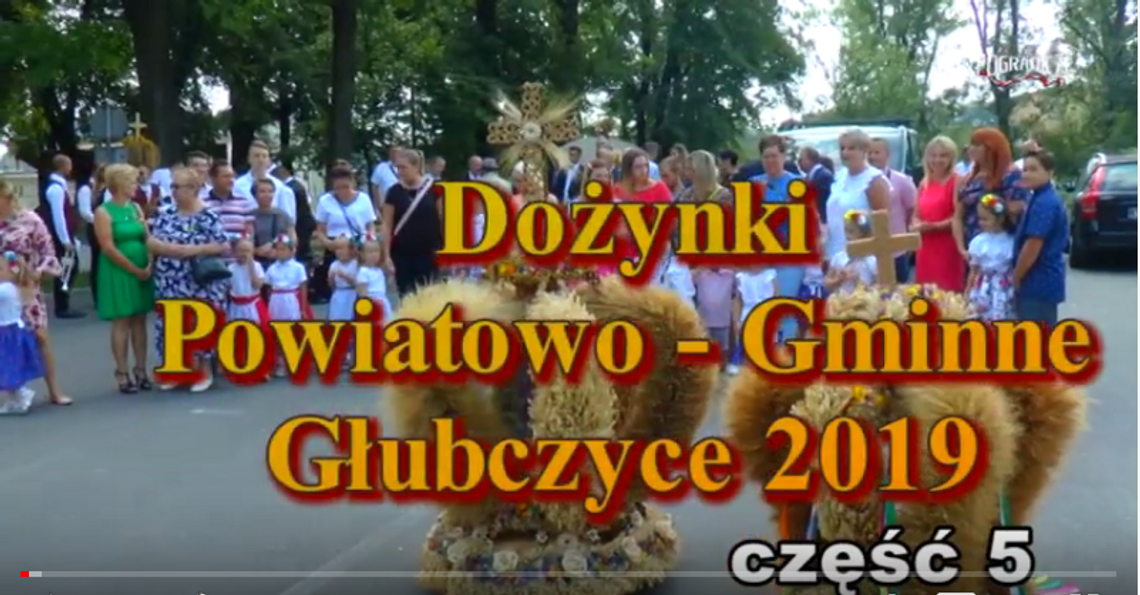 Dożynki Powiatowo Gminne - Głubczyce 2019 cz.5