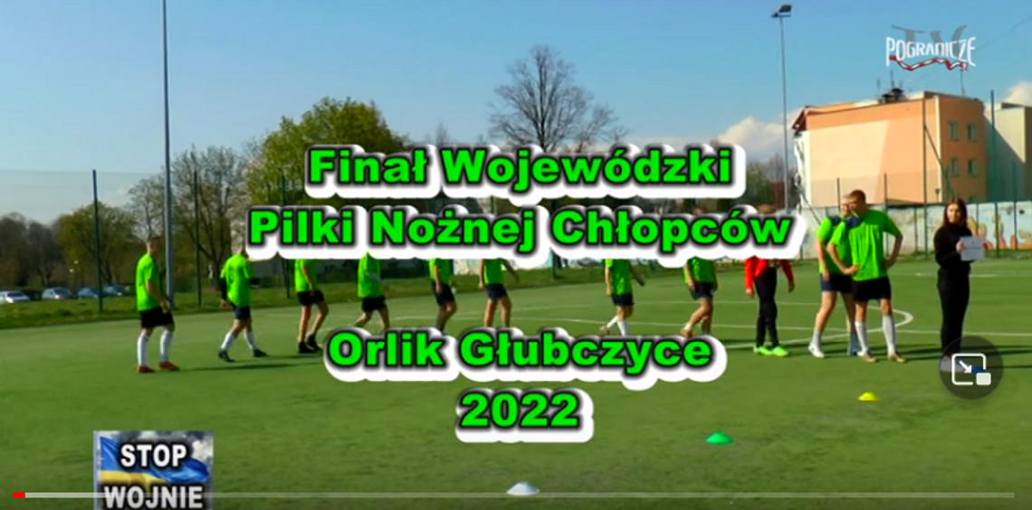Finał Wojewódzki Piłki Nożnej Chłopców Orlik Głubczyce 2022