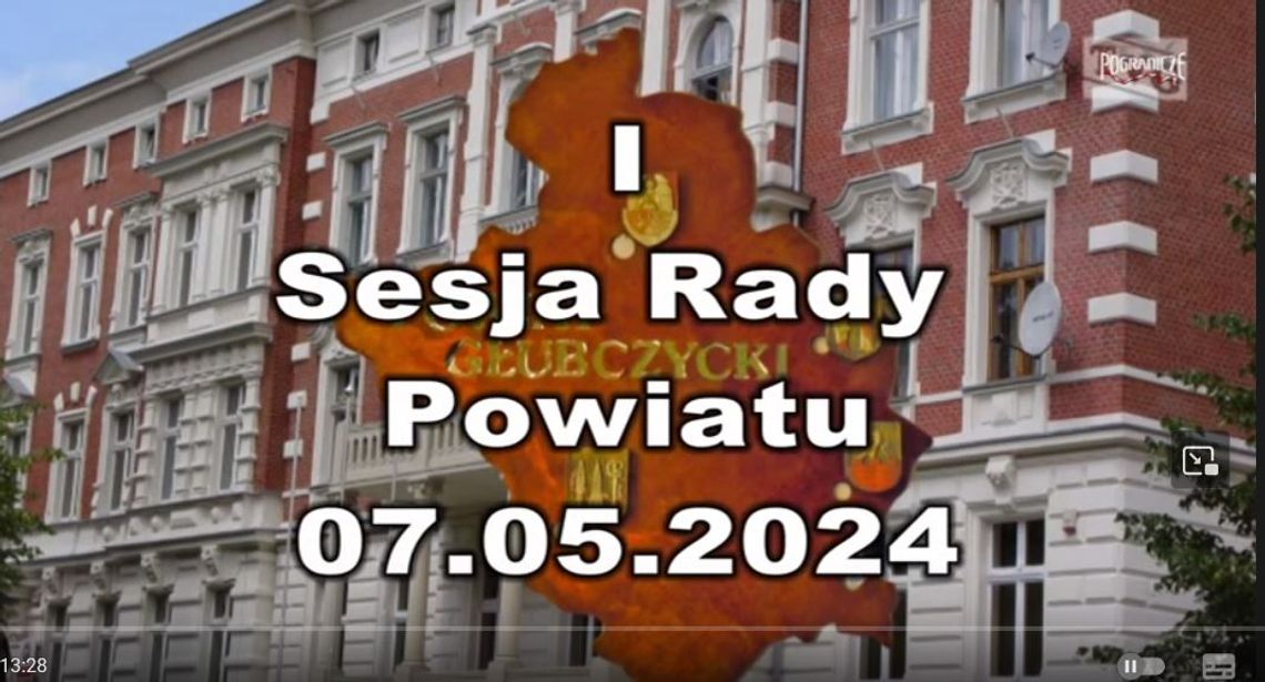 I Sesja Rady Powiatu 07.05.2024