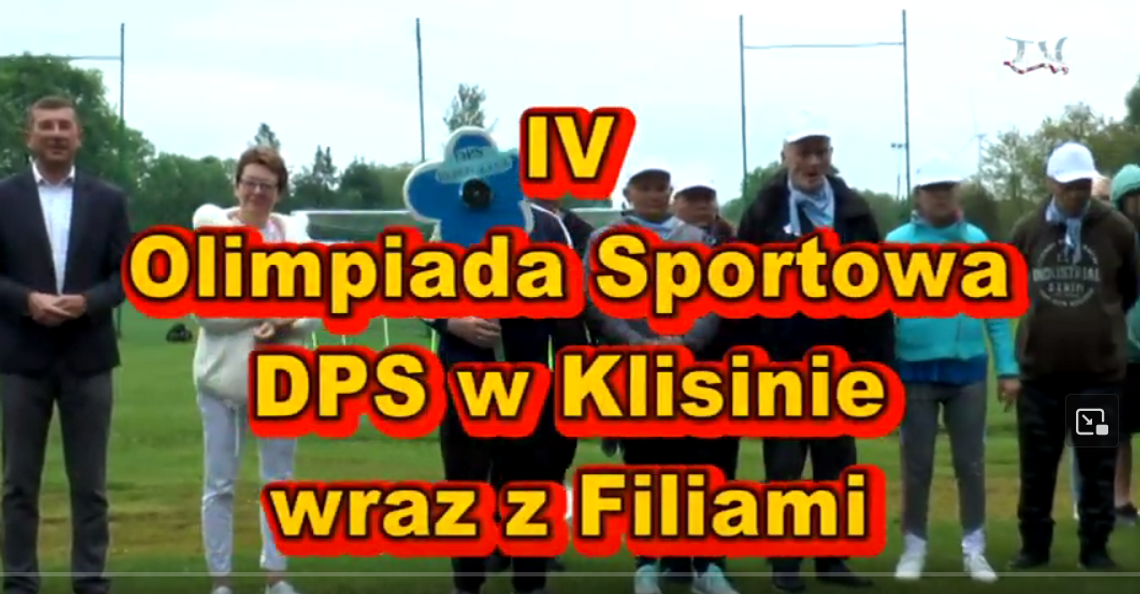 IV Olimpiada Sportowa DPS w Klisinie wraz z Filiami
