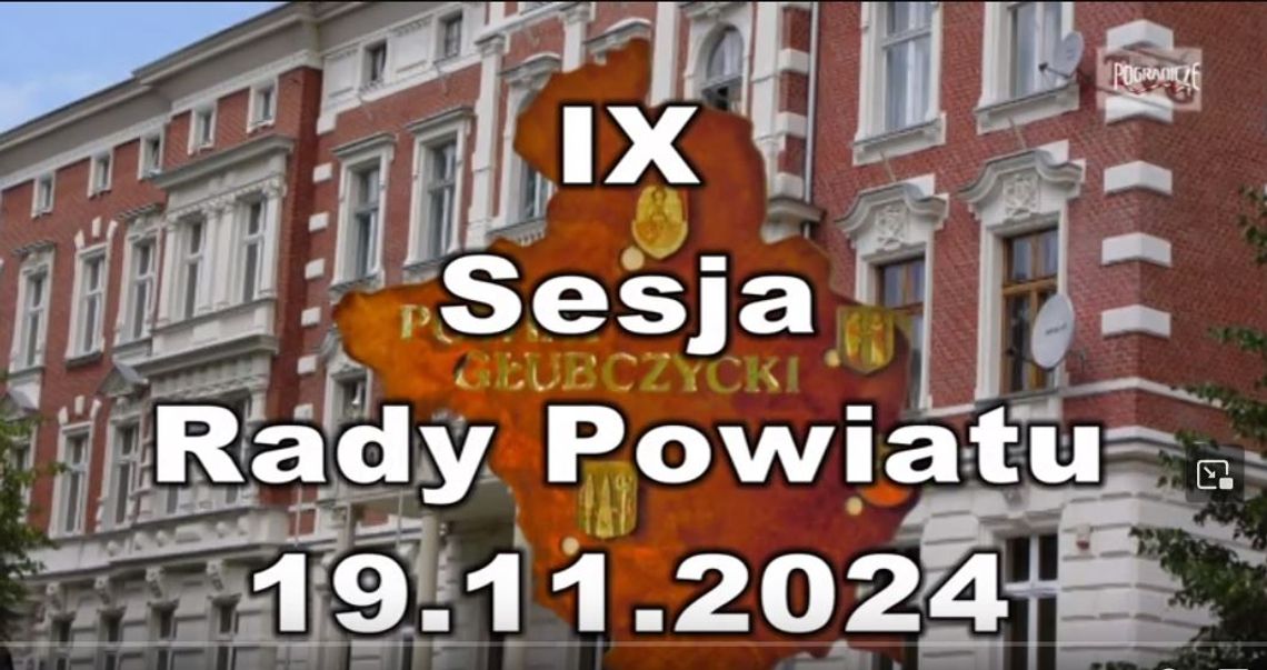 IX Sesja Rady Powiatu 19.11.2024 cz1 i 2