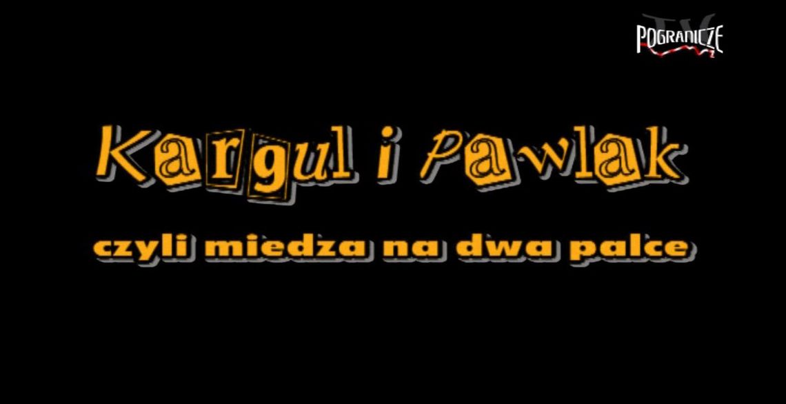 Kargul i Pawlak - piknik integracyjny