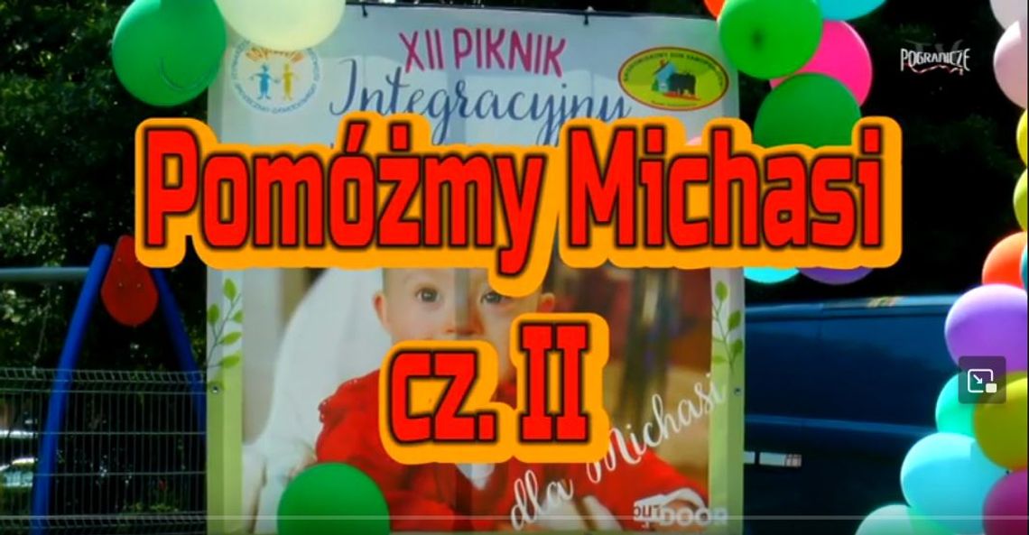 Pomóżmy Michasi cz.II