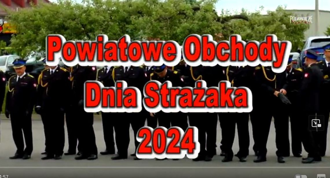 Powiatowe Obchody Dnia Strażaka 2024