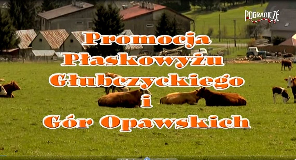Promocja Płaskowyżu Głubczyckiego i Gór Opawskich