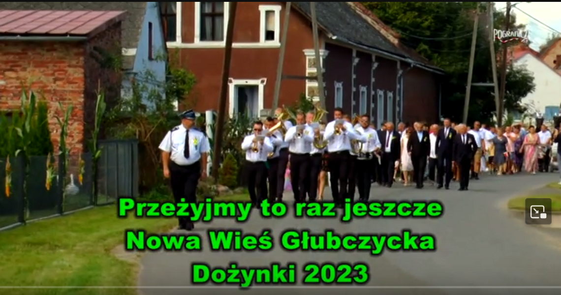 Przeżyjmy to raz jeszcze Nowa Wieś Głubczycka Dożynki 2023 cz1