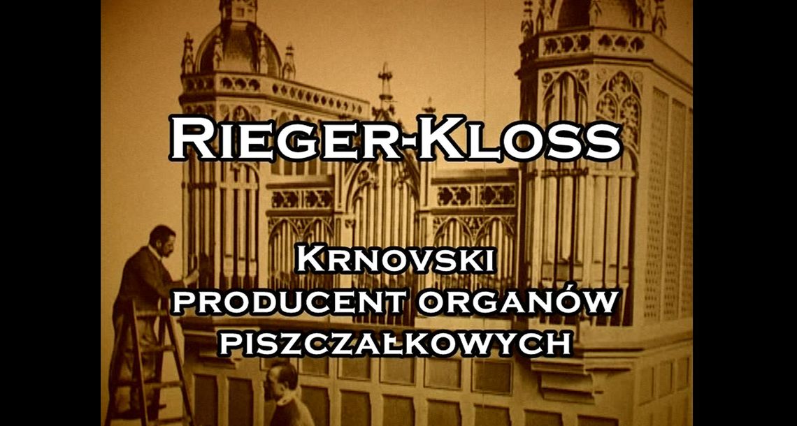 Rieger - Kloss - organy
