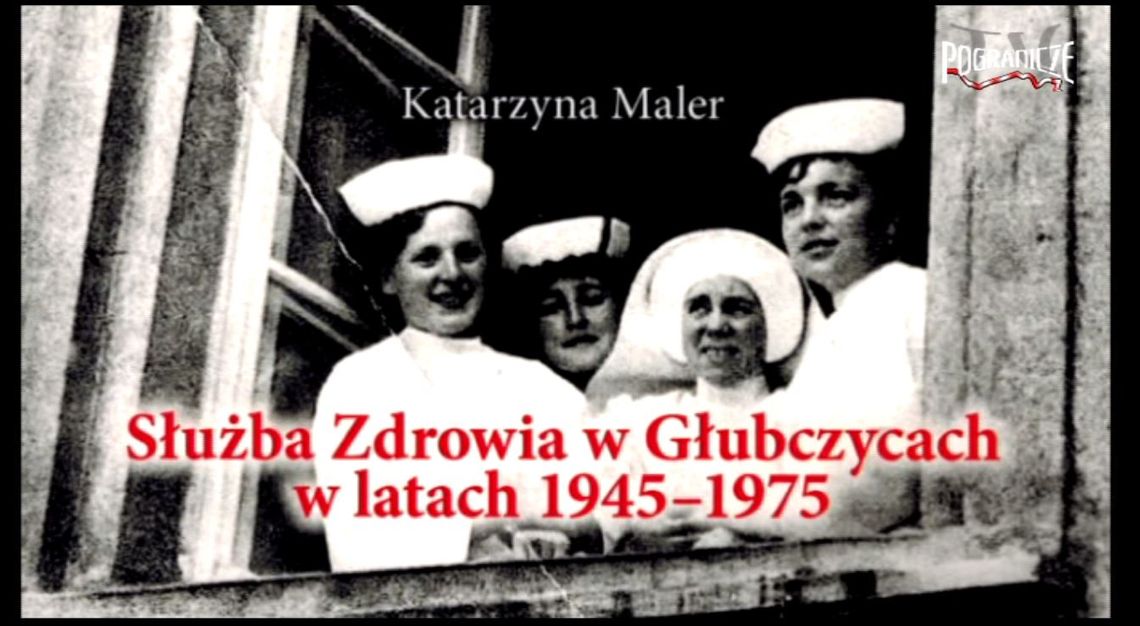 Służba Zdrowia w Głubczycach w latach 1945 - 1975