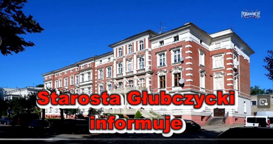 Starosta Głubczycki informuje