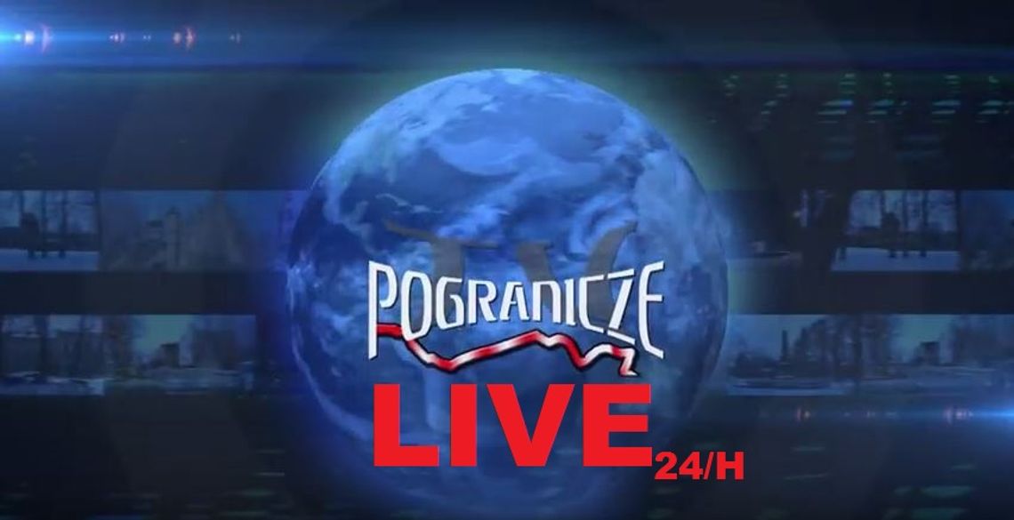 Tv Pogranicze - LIVE 24/H