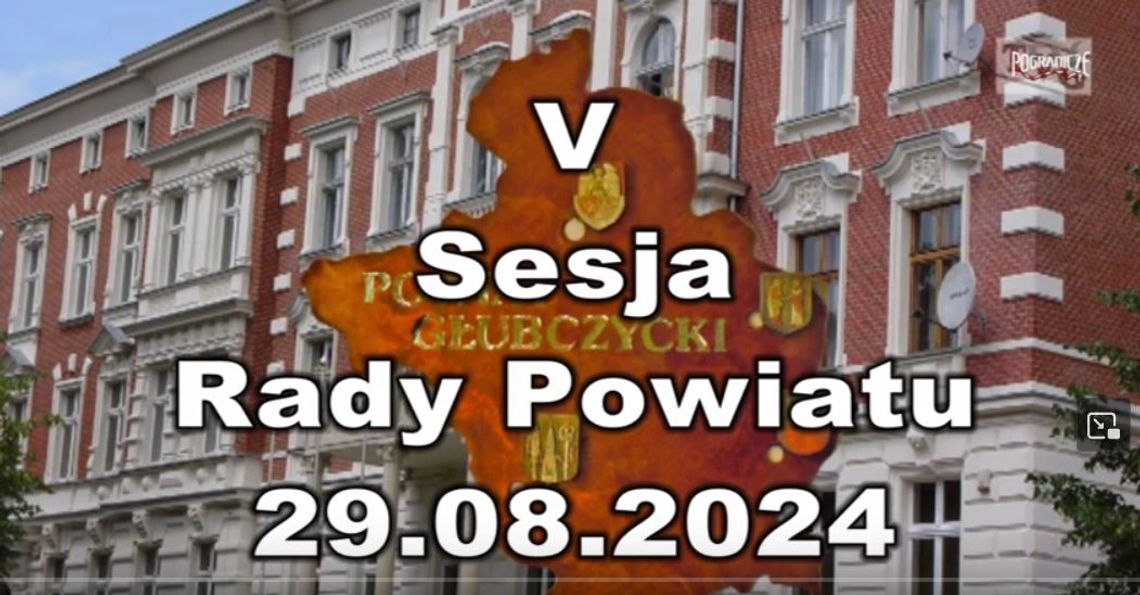 V Sesja Rady Powiatu cz.1 29.08.2024