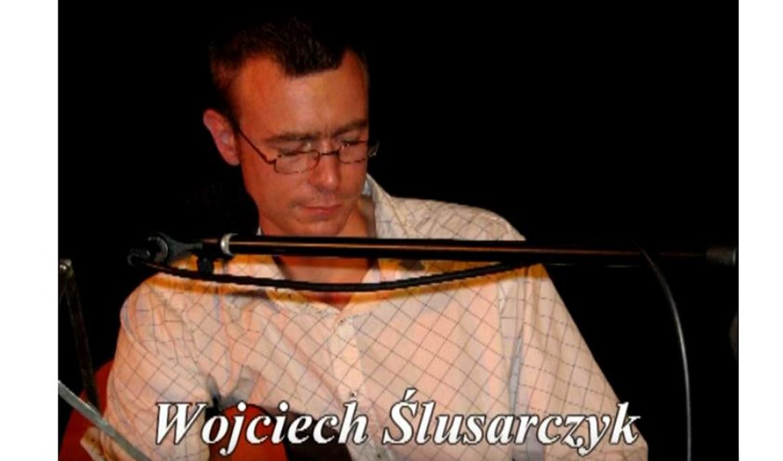 Wojciech Ślusarczyk - Notatki z Podróży - koncert