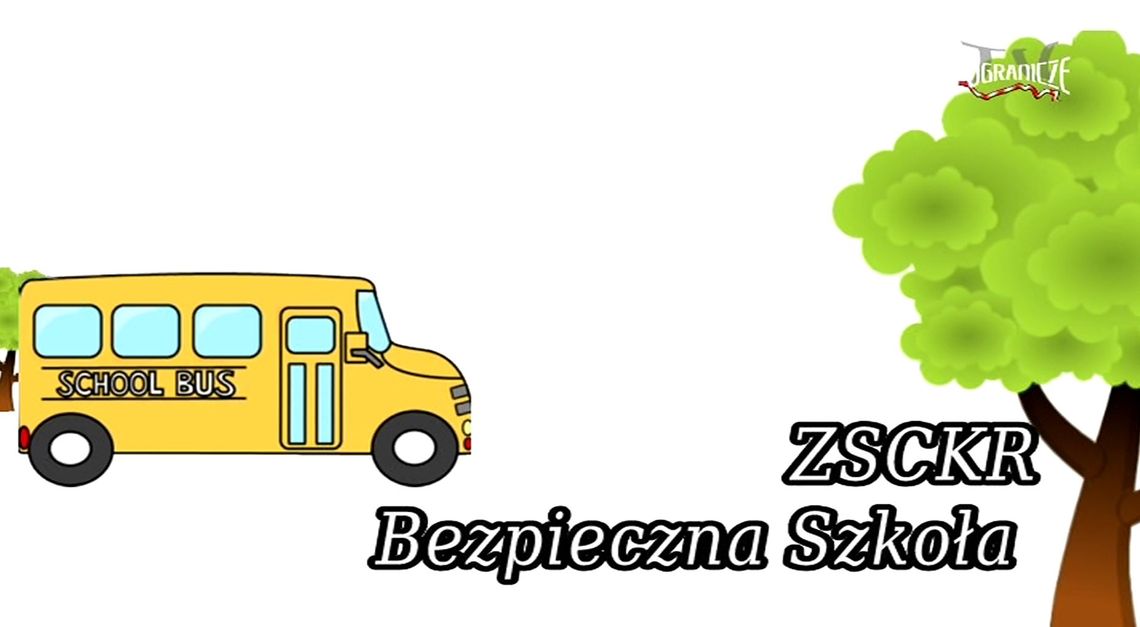 ZSCKR - bezpieczna szkoła